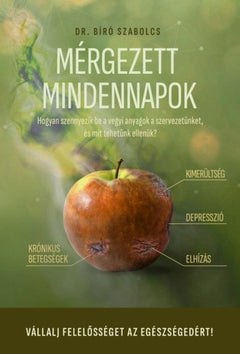 Mérgezett mindennapok