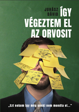 Kép betöltése a galériamegjelenítőbe: Tedd zsebre: E-KÖNYV: "Így végeztem el az orvosit" - 270 oldalas életmentő e-recept az orvosi egyetemhez PDF-ben