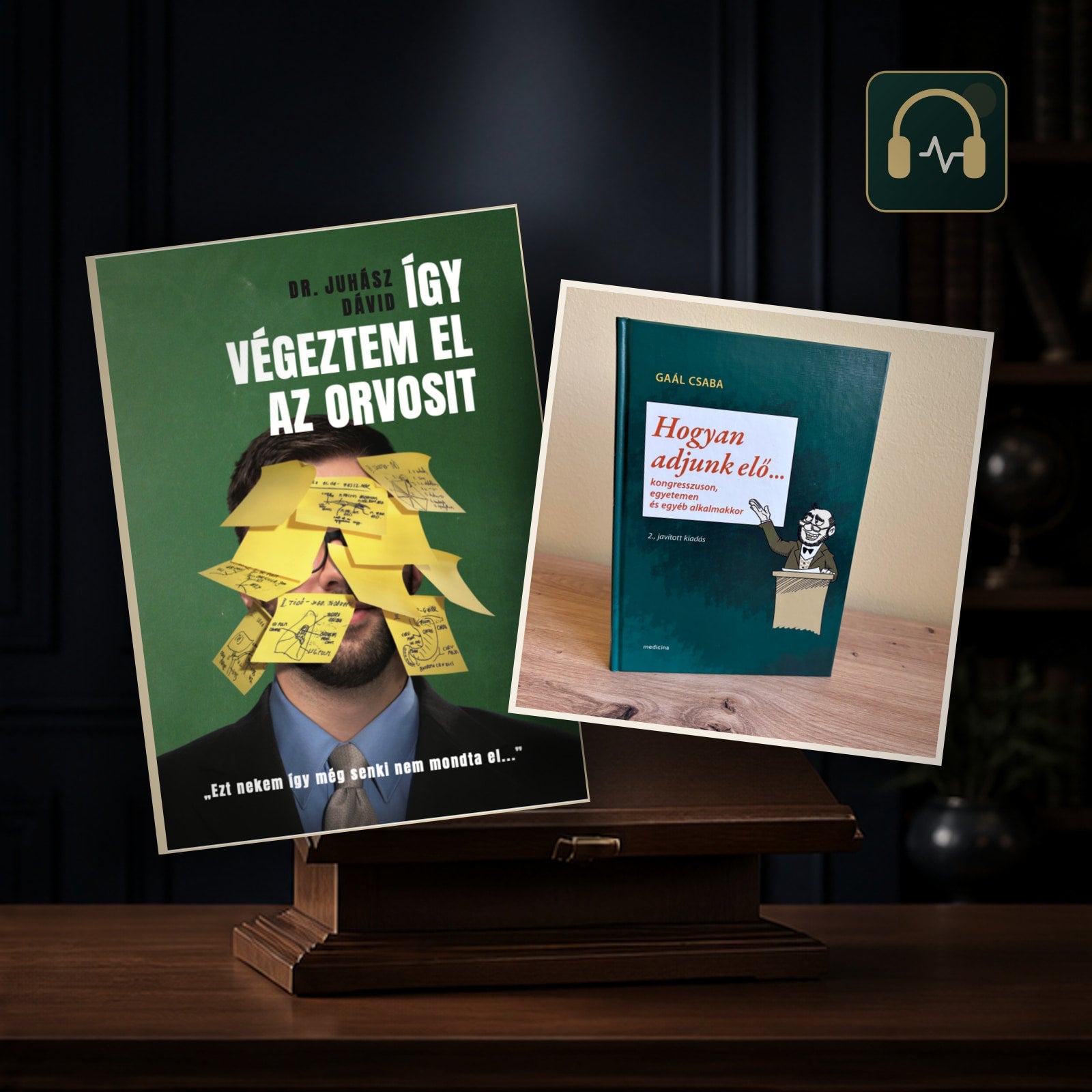 Így végeztem el az orvosit és Gaál Csaba Hogyan adjunk elő könyvcsomag hangoskönyvvel