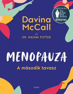 Menopauza – A második tavasz