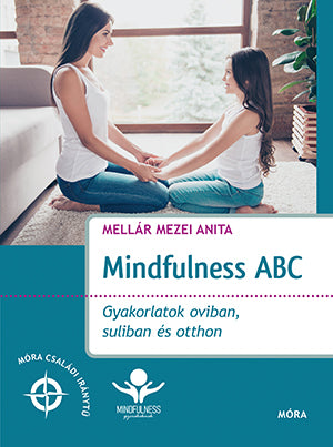 Mindfulness ABC – Mellár Mezei Anita könyvének borítója