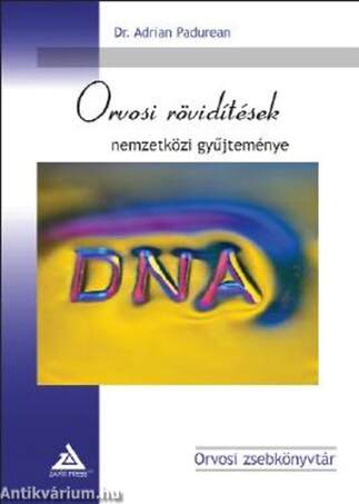 Orvosi rövidítések nemzetközi gyűjteménye - Dr. Adrean Padurean