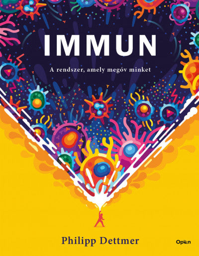 Immun – A rendszer, amely megóv minket
