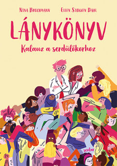Lánykönyv – Kalauz a serdülőkorhoz