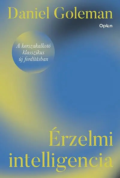 Érzelmi intelligencia - Daniel Goleman