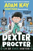 Dexter Procter, a 10 éves doktor - Adam Kay