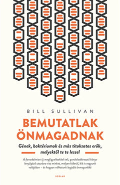 Bemutatlak önmagadnak - Bill Sullivan