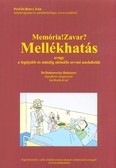 Memória!Zavar? Mellékhatás: orvosi anekdoták - Prof. Dr. Bonvy Iván